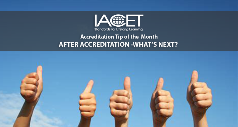 Accreditation Tip of the Month - After Accreditation, What Comes Next? image