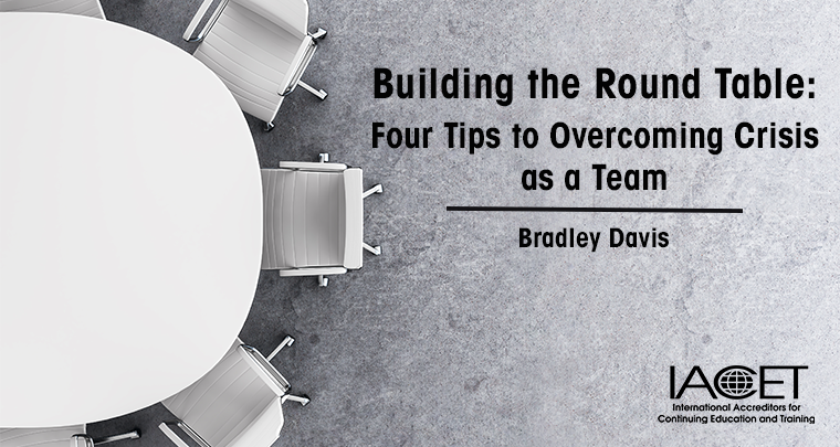 Building the Round Table: Four Tips to Overcoming Crisis as a Team image