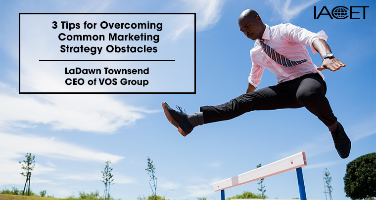 3 Tips for Overcoming Common Marketing Strategy Obstacles image