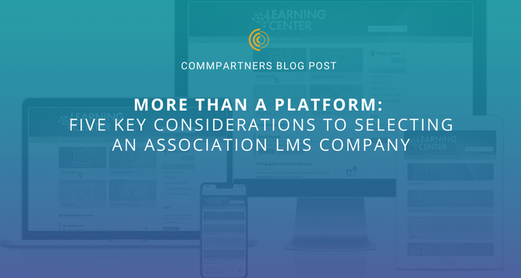 Five Key Considerations to Selecting an Association LMS Company image