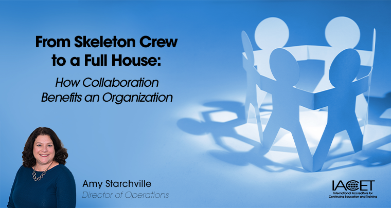 From Skeleton Crew to Full House: How Collaboration Benefits and Organization image