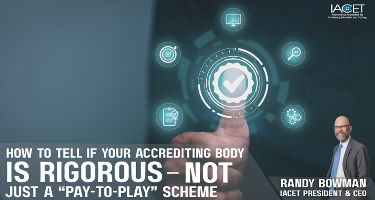 How to Tell If Your Accrediting Body Is Rigorous--Not Just a "Pay-to-Play" Scheme image